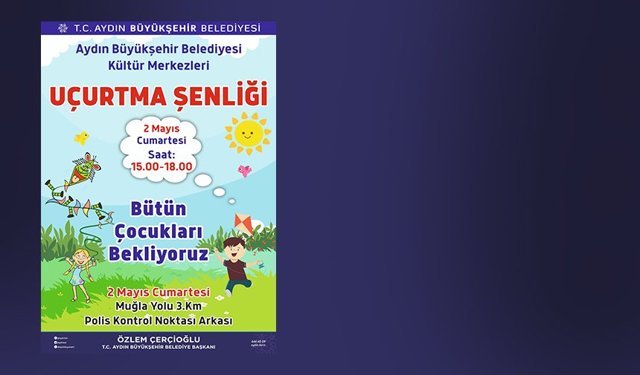 Başkan Çerçioğlu tüm çocukları uçurtma şenliğine davet etti