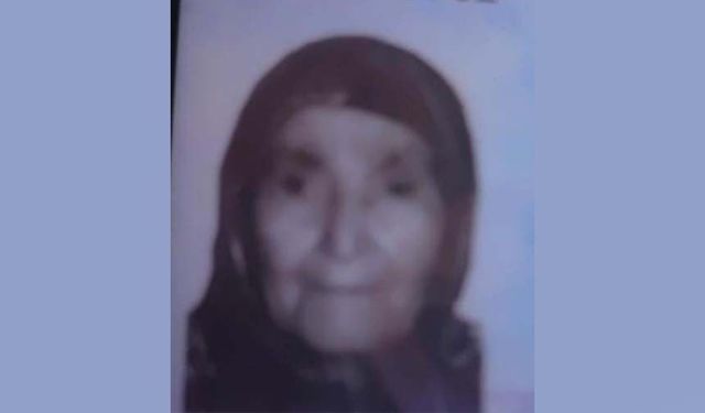 90 yaşındaki Duran teyzeden haber alınamıyor
