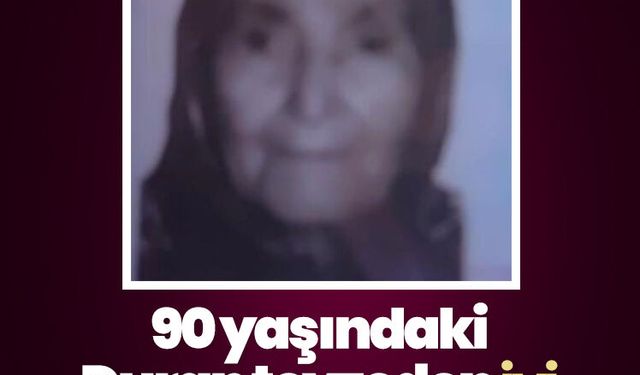 90 yaşındaki Duran teyzeden iyi haber geldi