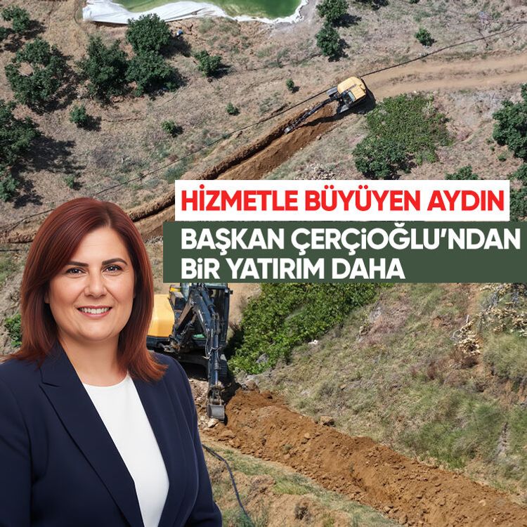 Hizmetle büyüyen Aydın: Başkan Çerçioğlu’ndan bir yatırım daha