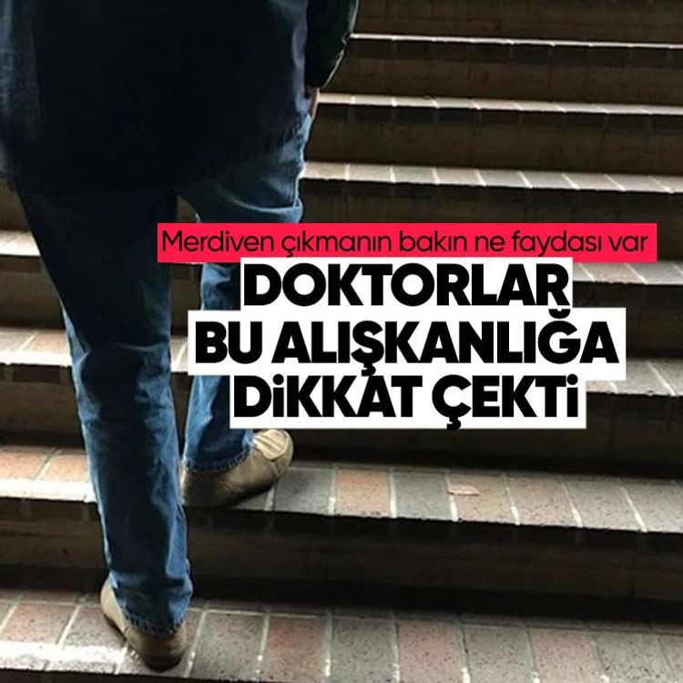 Doktorlar bu alışkanlığa dikkat çekti! Merdiven çıkmanın bakın ne faydası var