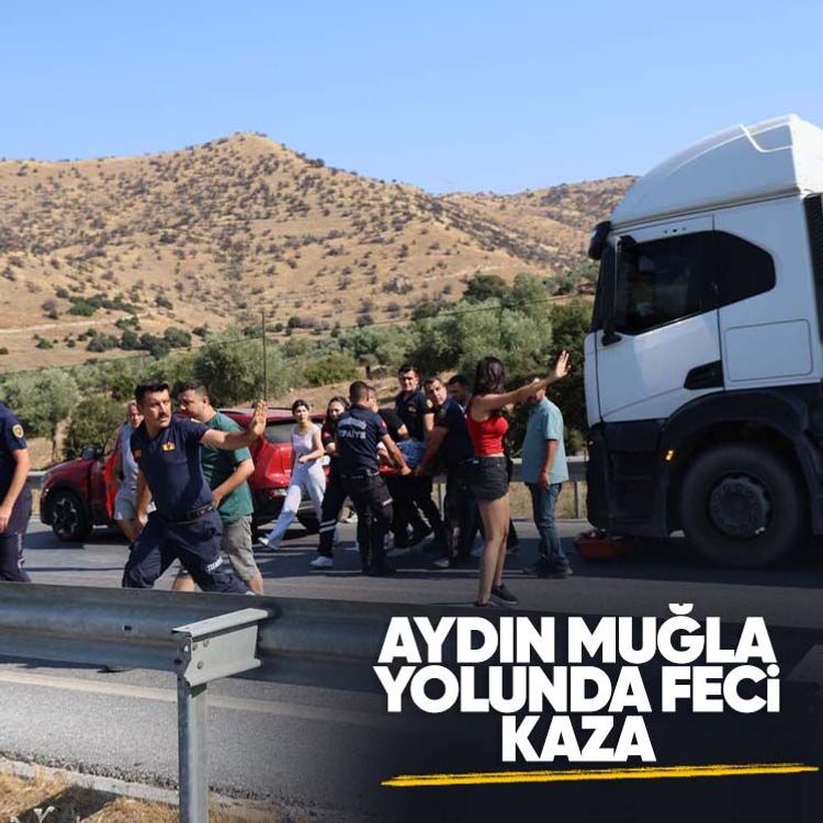 Aydın Muğla yolunda feci kaza