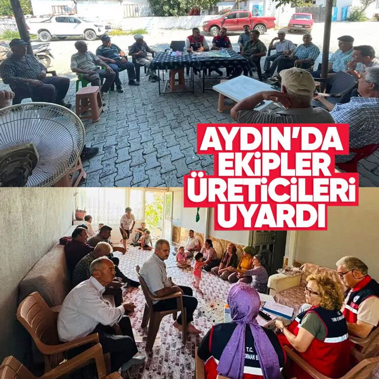Aydın’da ekipler üreticileri uyardı