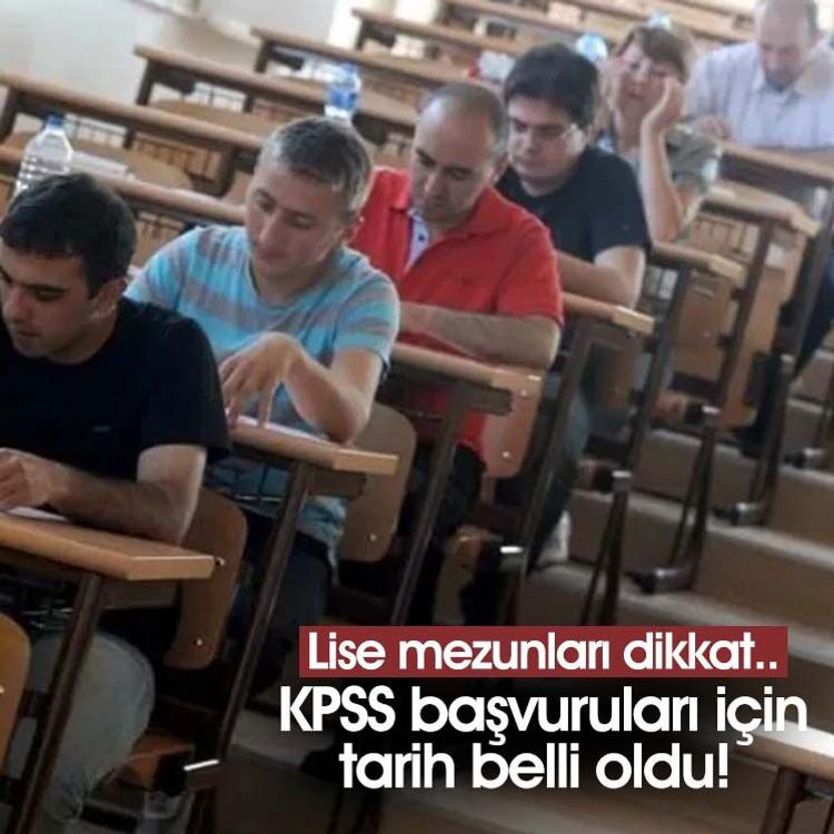 Lise mezunları dikkat.. KPSS başvuruları için tarih belli oldu!
