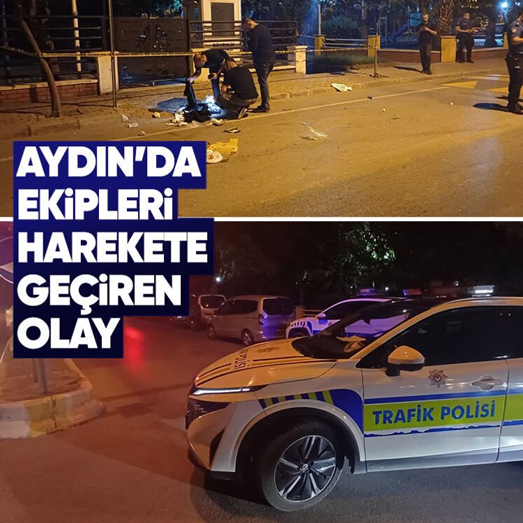 Aydın’da ekipleri harekete geçiren olay