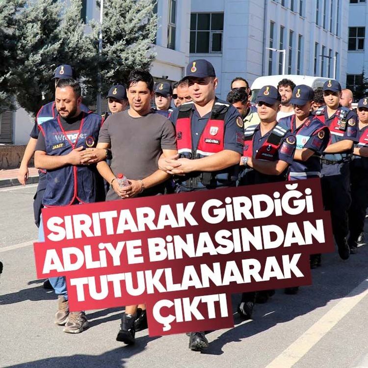 Sırıtarak girdiği adliye binasından tutuklanarak çıktı