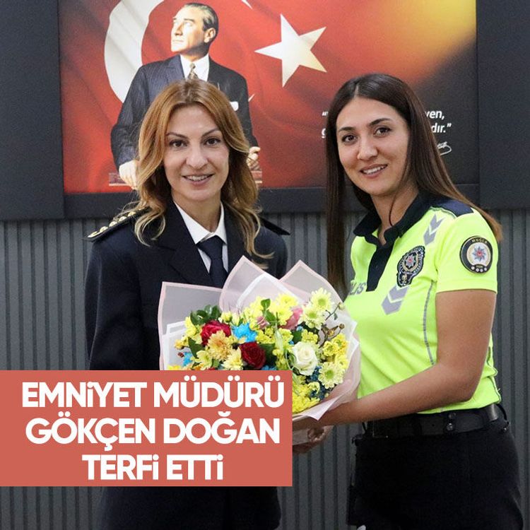 Emniyet müdürü Gökçen Doğan terfi etti
