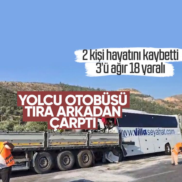 Yolcu otobüsü tıra arkadan çarptı: 2 kişi hayatını kaybetti, 3’ü ağır 18 yaralı