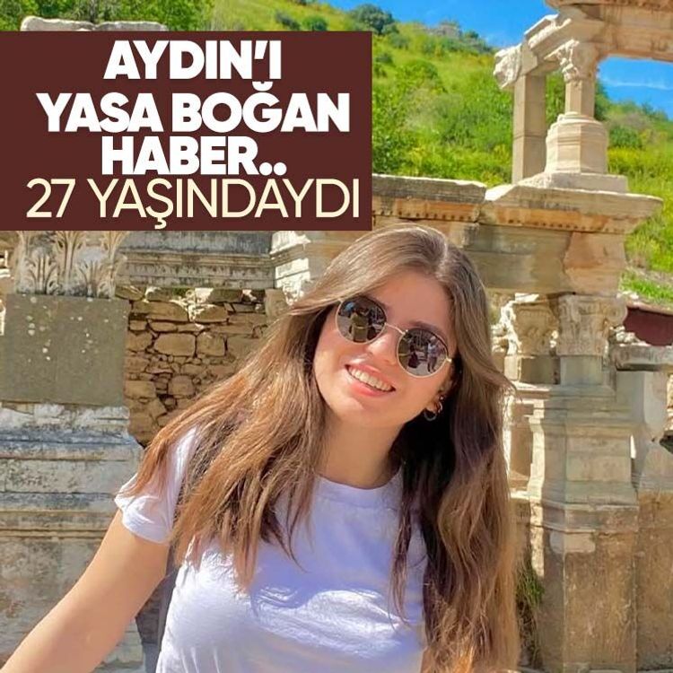 Aydın’ı yasa boğan haber.. 27 yaşındaydı