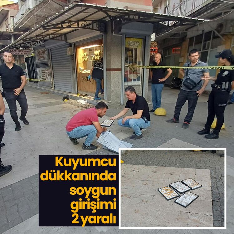 Kuyumcu dükkanında soygun girişimi: 2 yaralı