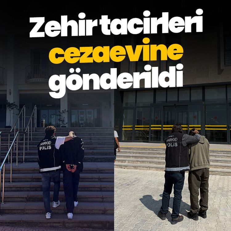 Zehir tacirleri cezaevine gönderildi