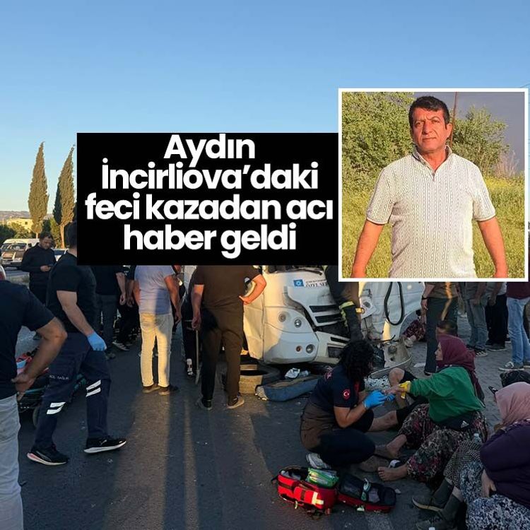 İncirliova’daki kazadan acı haber, Acarlar’dan Ferdi Altın hayatını kaybetti