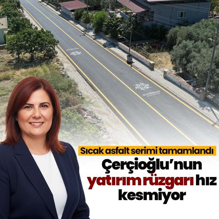 Çerçioğlu’nun yatırım rüzgarı hız kesmiyor: Sıcak asfalt serimi tamamlandı