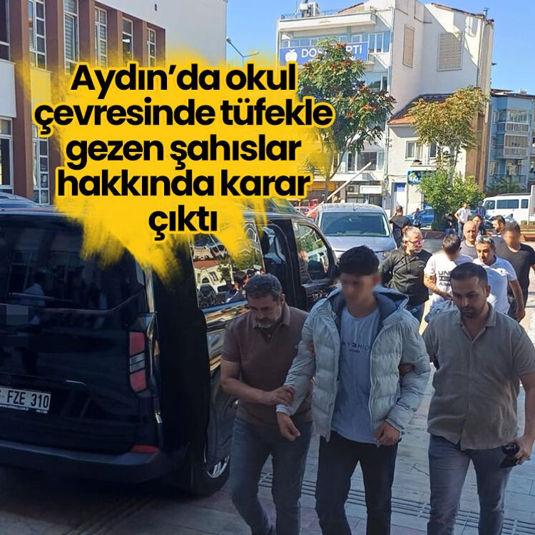 Aydın’da okul çevresinde pompalı tüfekle dolaşan şahıslar tutuklanarak cezaevine gönderildi