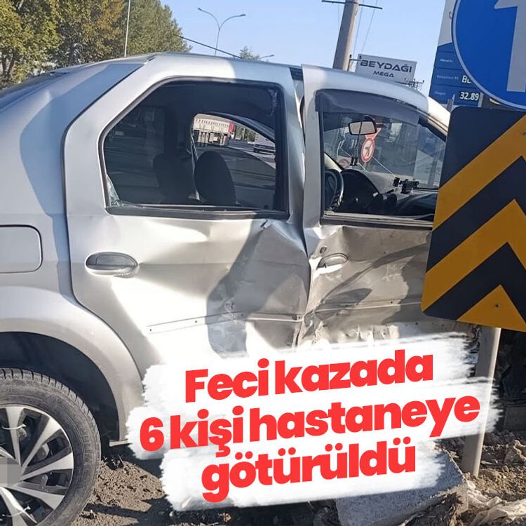 Feci kazada 6 kişi hastaneye götürüldü