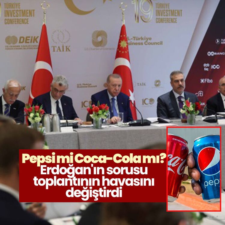 Pepsi mi Coca-Cola mı? Erdoğan'ın sorusu toplantının havasını değiştirdi