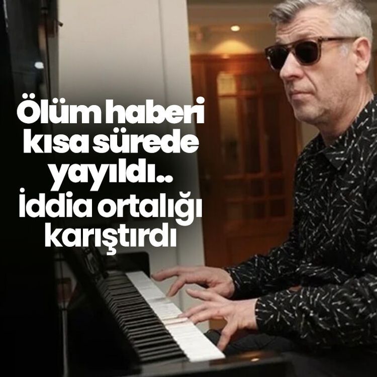 Ölüm haberi kısa sürede yayıldı.. İddia ortalığı karıştırdı