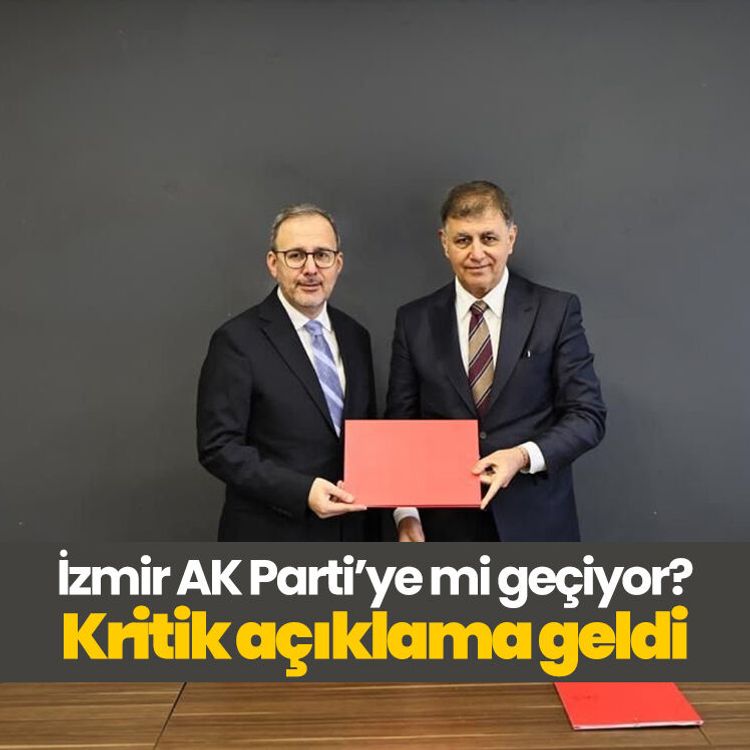 İzmir AK Parti’ye mi geçiyor? Kritik açıklama geldi