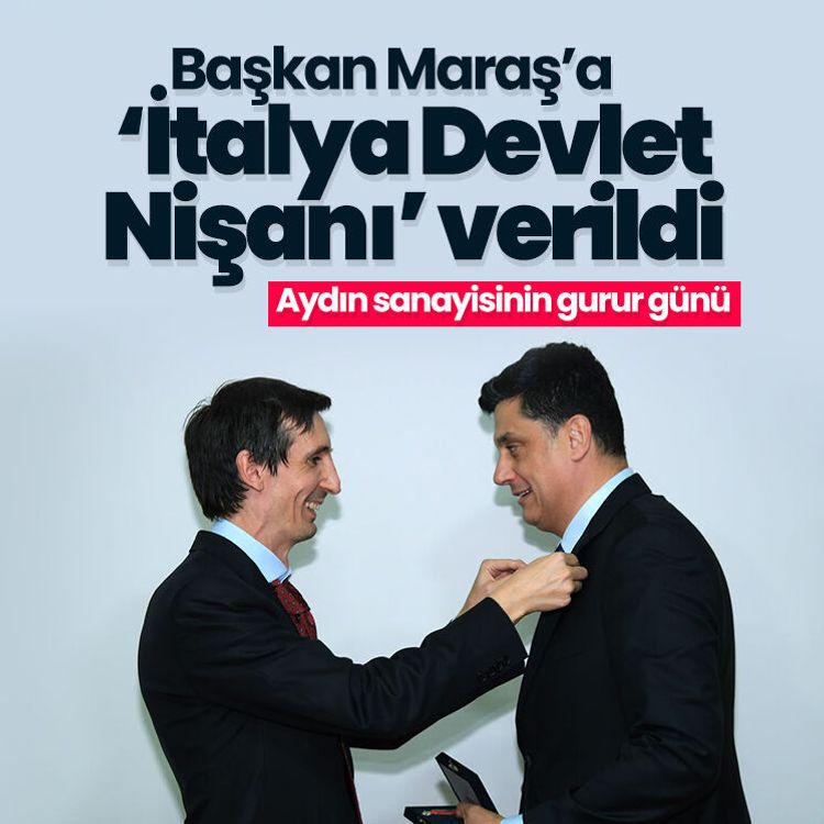 Aydın sanayisinin gurur günü: Başkan Maraş’a, ‘İtalya Devlet Nişanı’ verildi