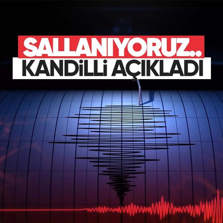 Sallanıyoruz.. Kandilli açıkladı