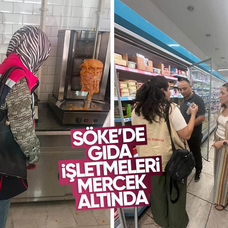 Söke’de gıda işletmeleri mercek altında