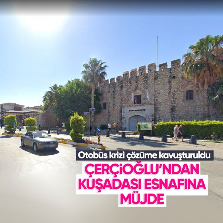 Çerçioğlu’ndan Kuşadası esnafına müjde: Otobüs krizi çözüme kavuşturuldu
