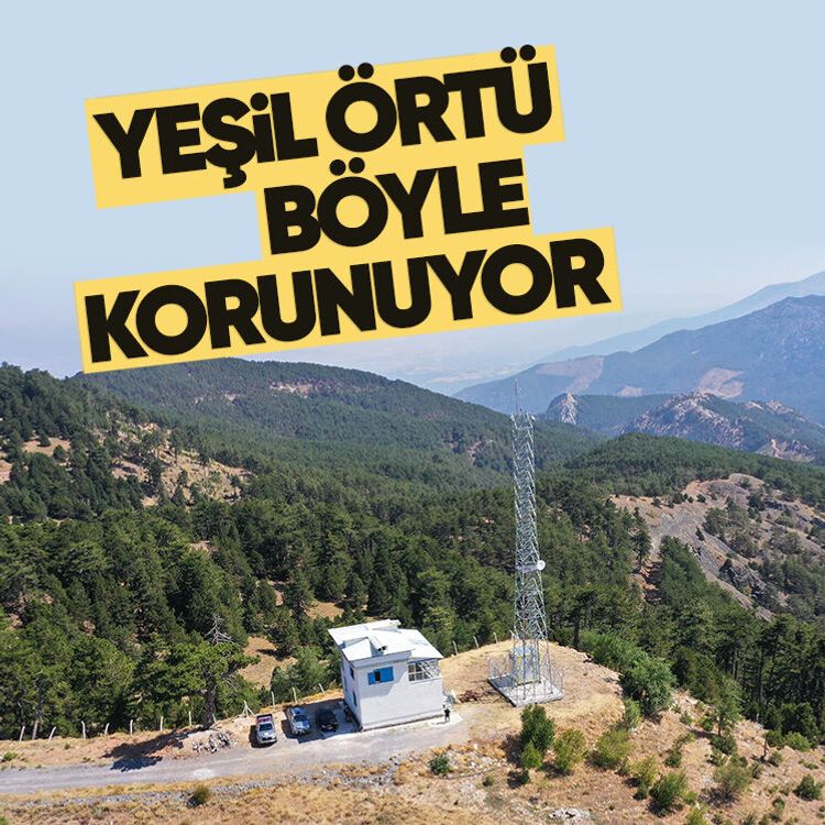 Yeşil örtü yangınlara karşı teknolojik ekipmanlarla gözetleniyor