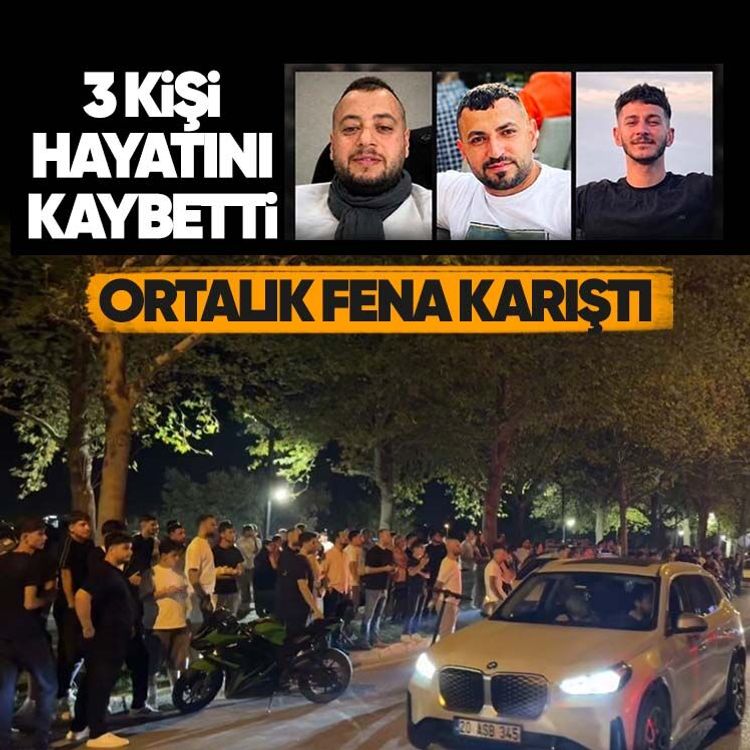 Ortalık fena karıştı, 3 kişi hayatını kaybetti