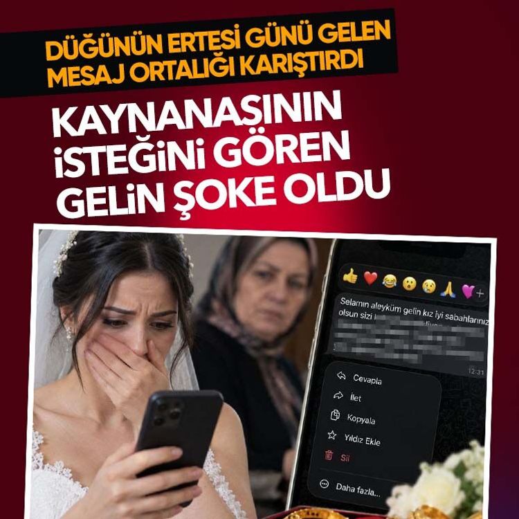Düğünün ertesi günü gelen mesaj ortalığı karıştırdı.. Kaynanasının isteğini gören gelin şoke oldu