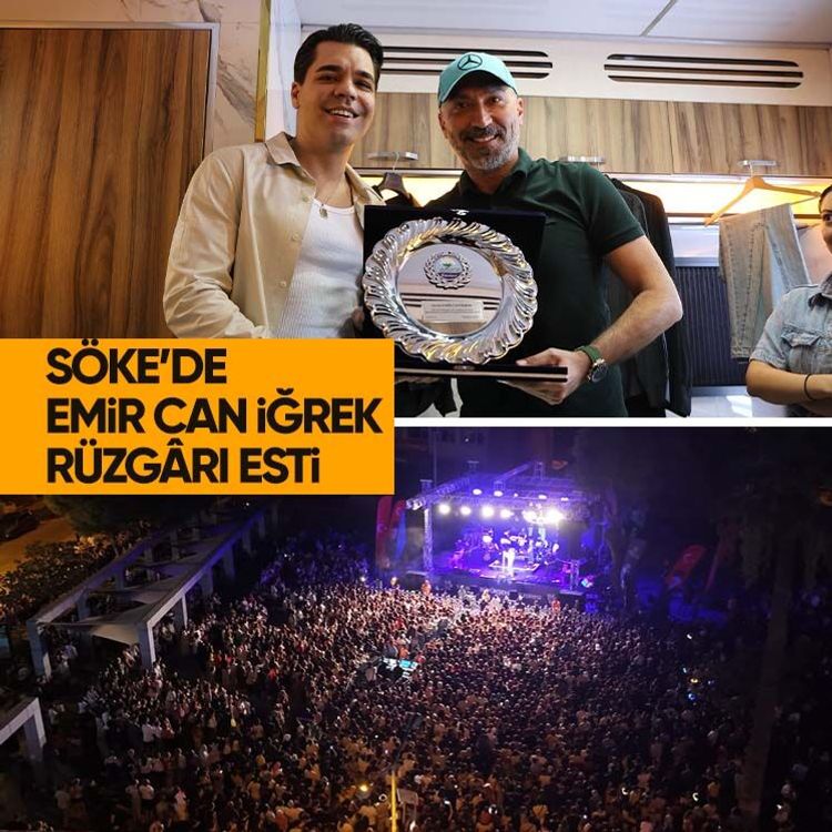 Söke’de Emir Can İğrek rüzgârı esti
