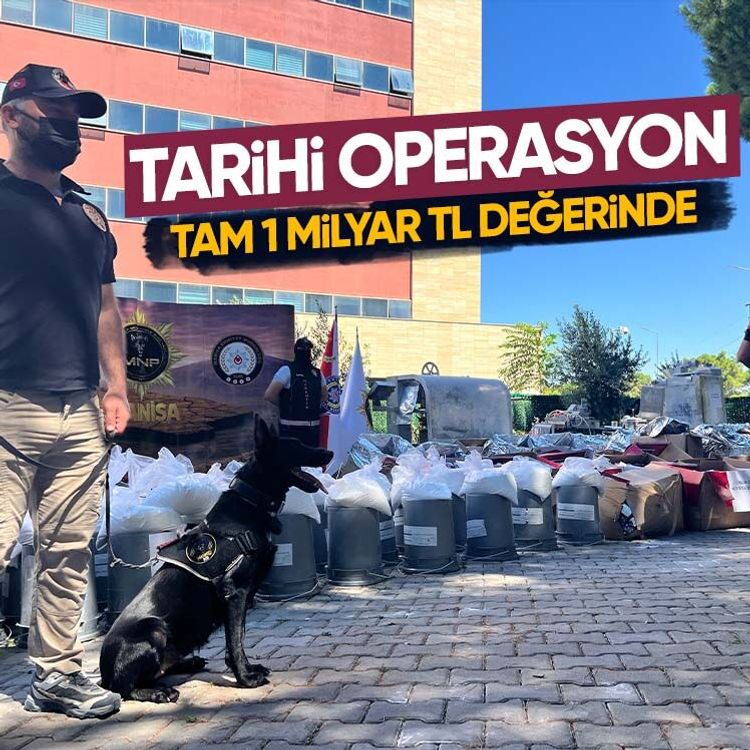 Tarihi operasyon.. Tam 1 milyar TL değerinde