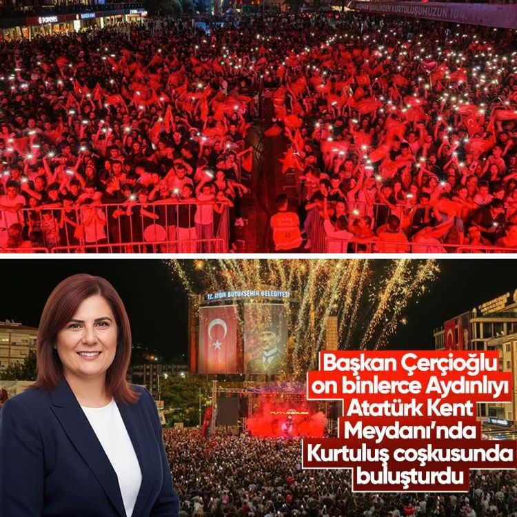 Başkan Çerçioğlu on binlerce Aydınlıyı Atatürk Kent Meydanı’nda Kurtuluş coşkusunda buluşturdu