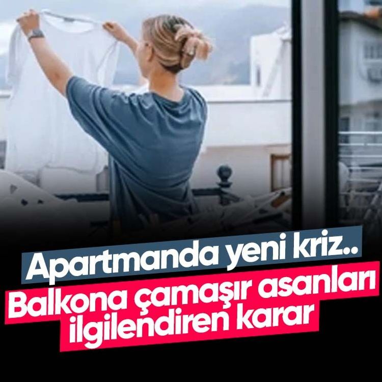 Apartmanda yeni kriz.. Balkona çamaşır asanları ilgilendiren karar