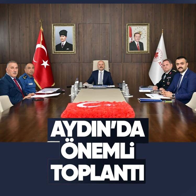 Aydın’da önemli toplantı