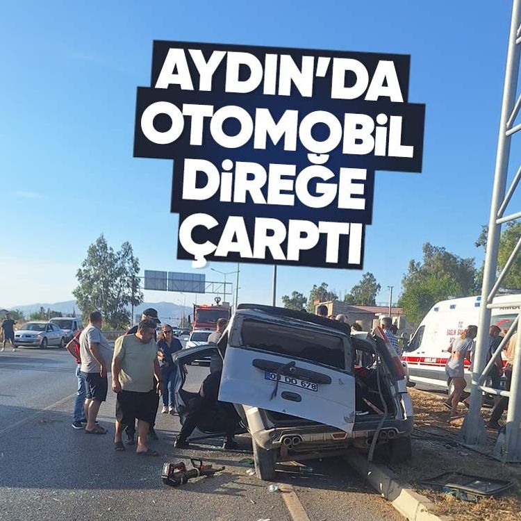 Aydın’da otomobil direğe çarptı