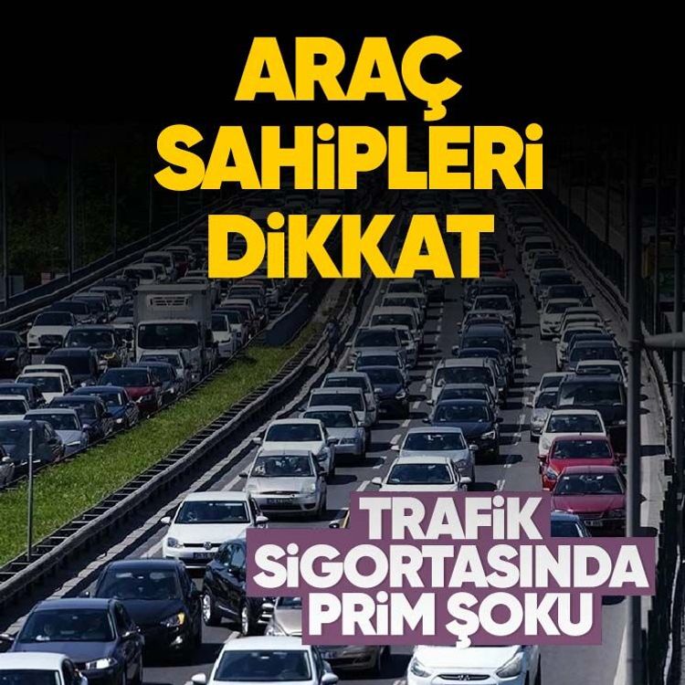 Araç sahipleri dikkat.. Trafik sigortasında prim şoku