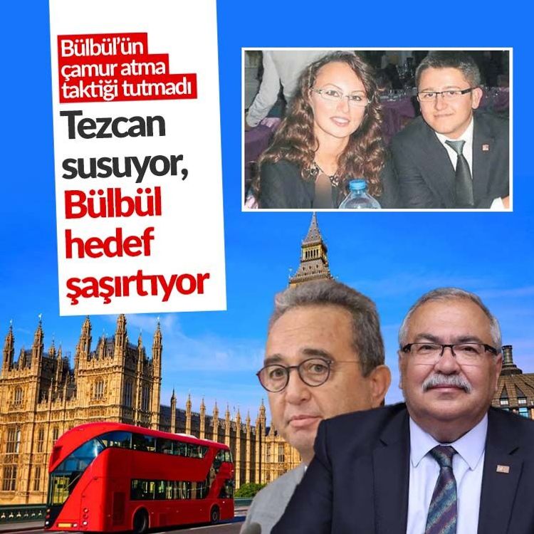 Bülbül’ün çamur atma taktiği tutmadı: Tezcan susuyor, Bülbül hedef şaşırtıyor