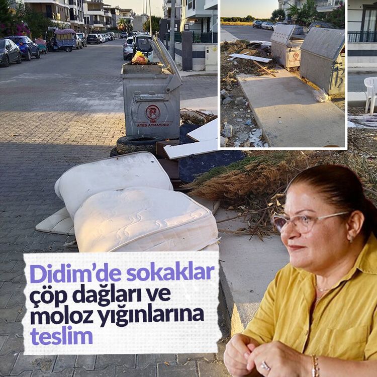 Didim’de sokaklar çöp dağları ve moloz yığınlarına teslim