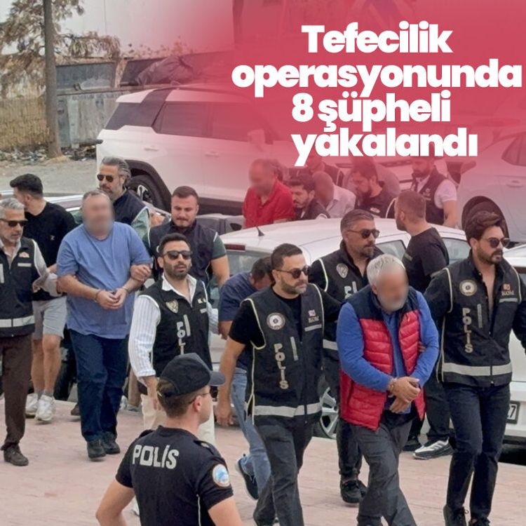 Tefecilik operasyonunda 8 şüpheli yakalandı