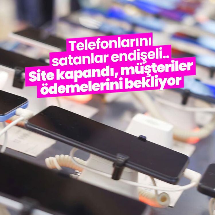 Telefonlarını satanlar endişeli.. Site kapandı, müşteriler ödemelerini bekliyor
