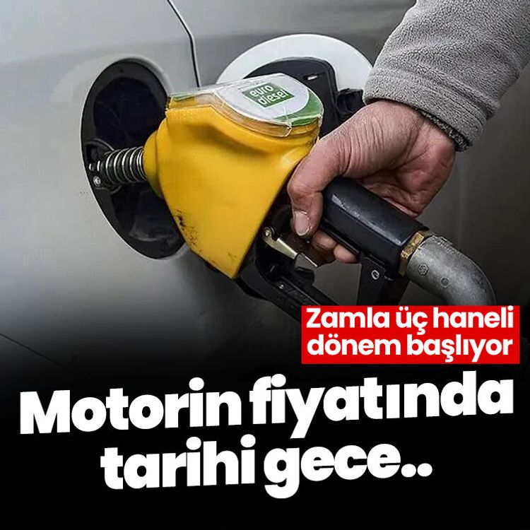 Motorin fiyatında tarihi gece.. Zamla üç haneli dönem başlıyor