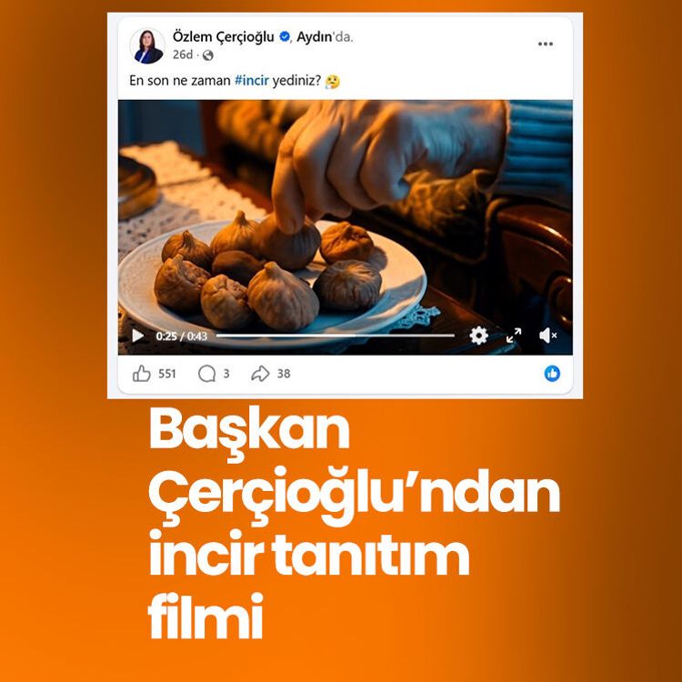 Başkan Çerçioğlu’ndan incir tanıtım filmi