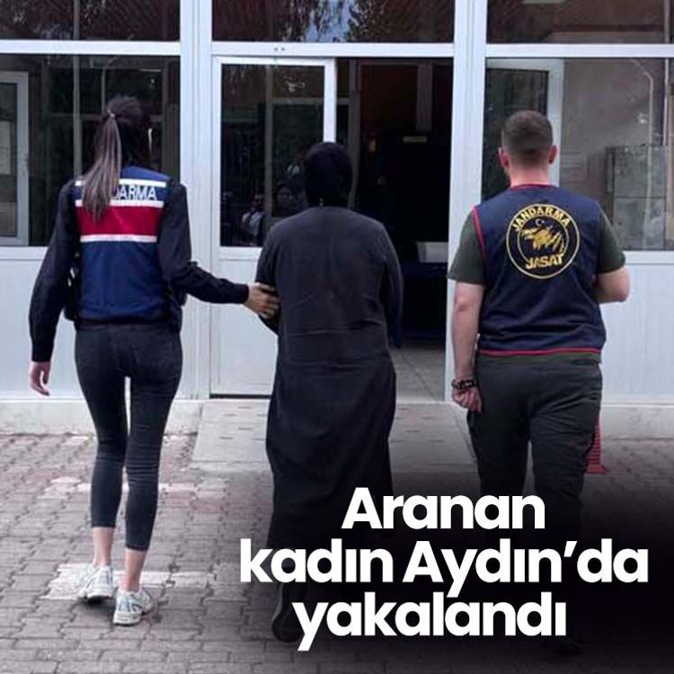 Aranan kadın Aydın’da yakalandı