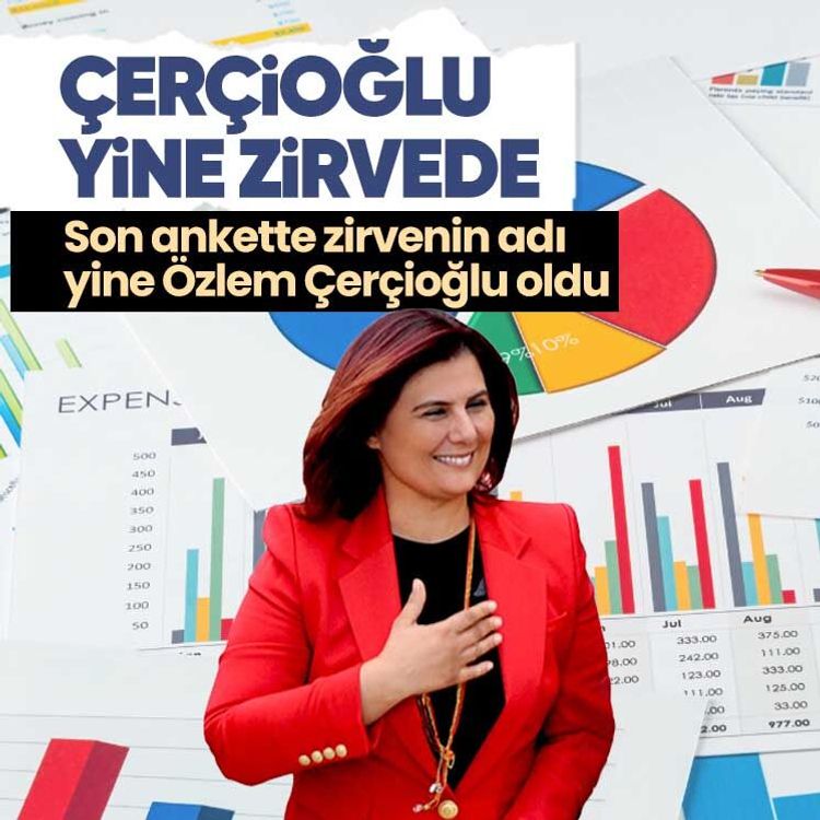 Çerçioğlu yine zirvede: Son ankette zirvenin adı yine Özlem Çerçioğlu oldu