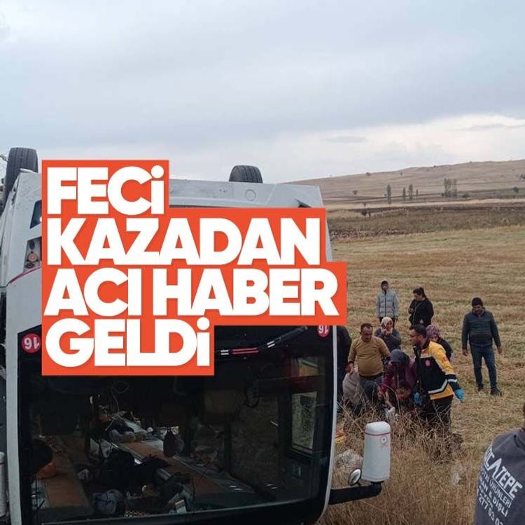 Feci kazadan acı haber geldi