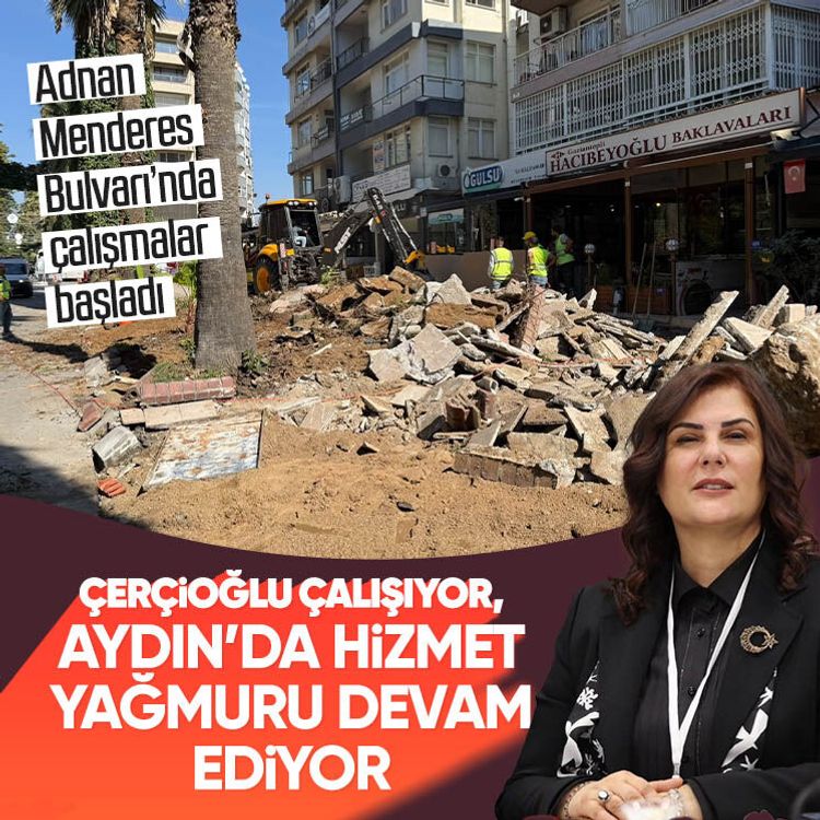 Çerçioğlu çalışıyor, Aydın’da hizmet yağmuru devam ediyor: Adnan Menderes Bulvarı’nda çalışmalar başladı