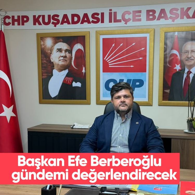 Başkan Efe Berberoğlu gündemi değerlendirecek