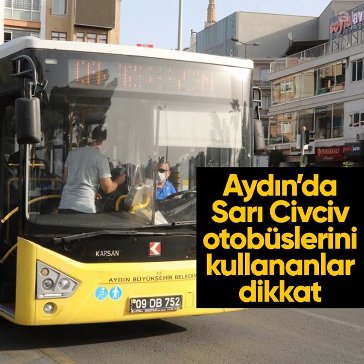 Aydın’da Sarı Civciv otobüslerini kullananlar dikkat