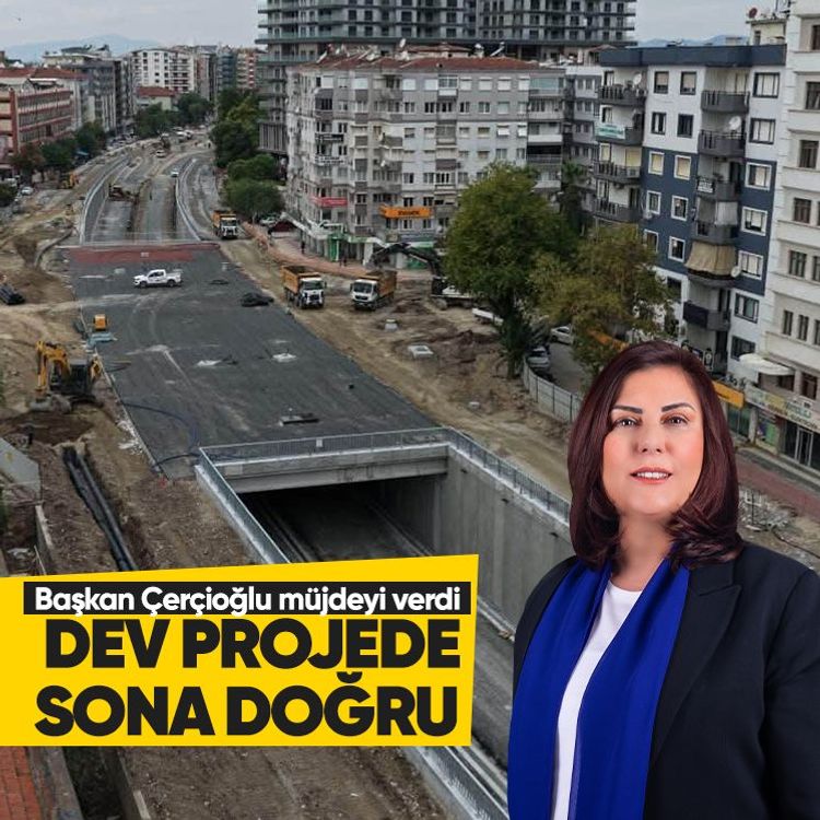 Başkan Çerçioğlu müjdeyi verdi: Dev projede sona doğru