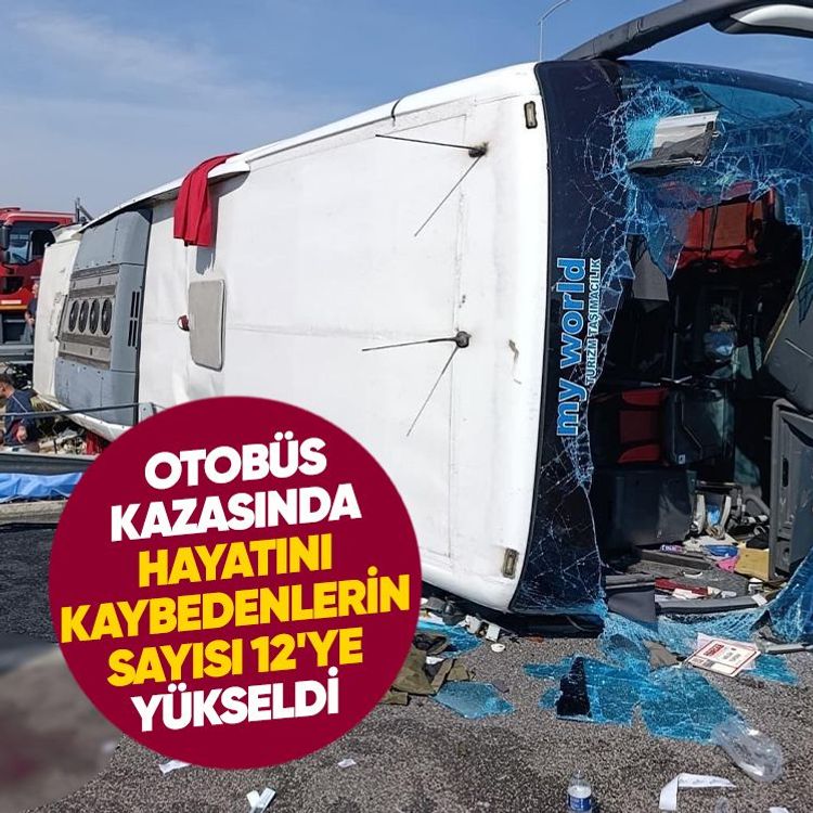 Otobüs kazasında hayatını kaybedenlerin sayısı 12'ye yükseldi